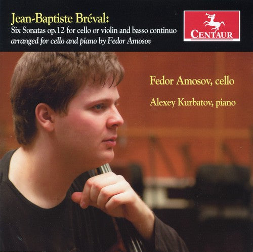 Breval / Amosov / Kurbatov - Six Sonatas Op 12 For Cello Or Violin & Basso - Music CD