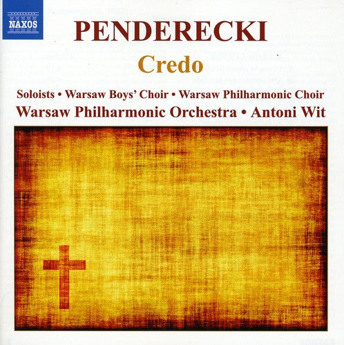 Penderecki / Wpo / Wit - Credo - Music CD