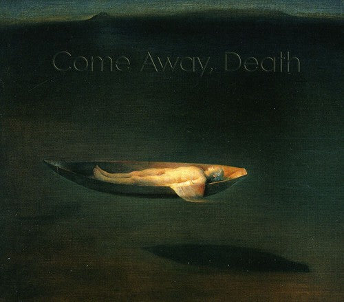 Korngold / Plagge / Sibelius / Kielland / Osadchuk - Come Away Death - Super Audio CD