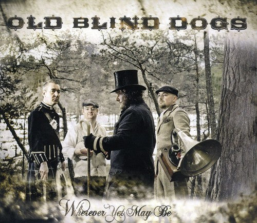 the album cover for Old Blind Dogs - Wherever Yet Maybe