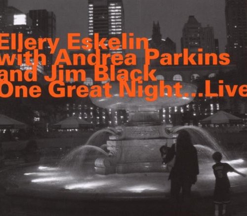 Eskelin,ellery - One Great Night (live) - Music CD