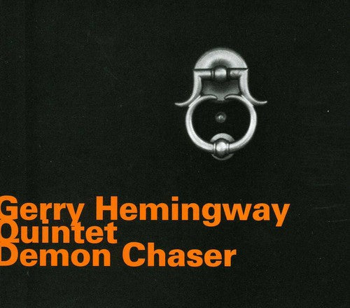 the album cover for Gerry Hemingway Quintet - Demon Chaser [Import]