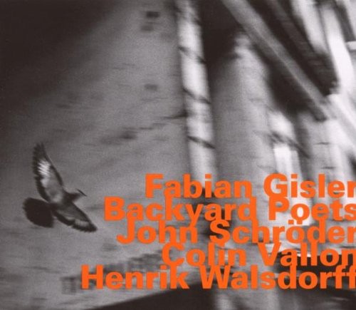 Gisler,fabian - Backyard Poets - Music CD
