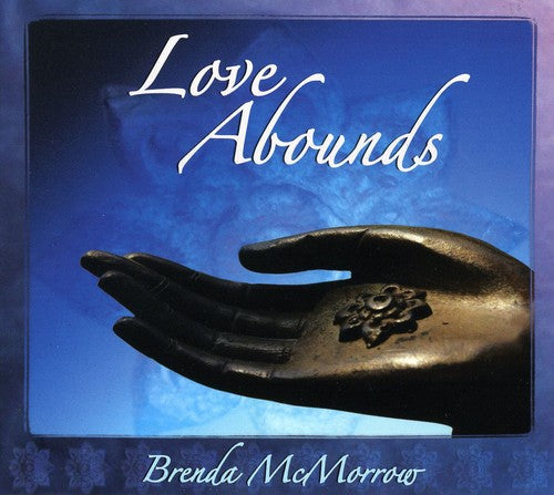 the album cover for Brenda Mcmorrow - Love Abounds [Digipak] [Ecopak]