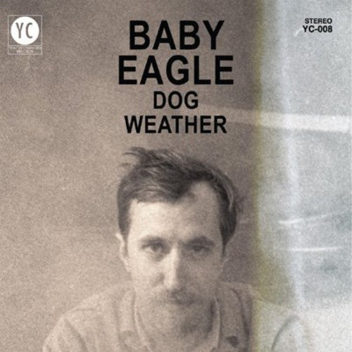 Baby Eagle - Dog Weather - Vinyl Record