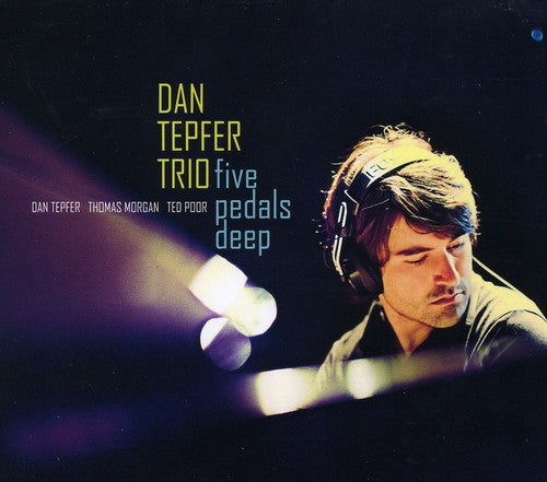 Tepfer,dan - Five Pedals Deep - Music CD