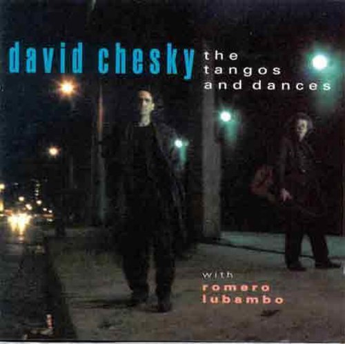 the album cover for David Chesky - Tangos & Dances