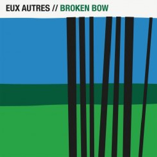 Eux Autres - Broken Bow Vinyl Record