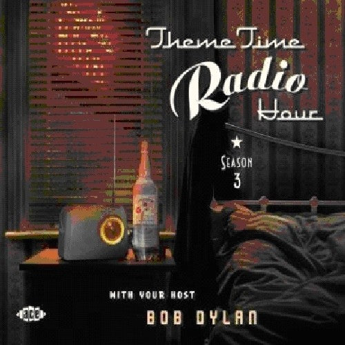 Theme Time Radio Hour 3 With Bob Dylan / Various - Theme Time Radio Hour 3 With Bob Dylan / Various - Music CD