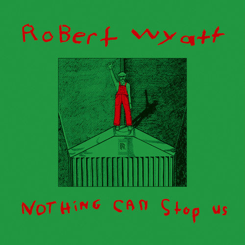 Wyatt,robert - Nothing Can Stop Us - Vinyl Record