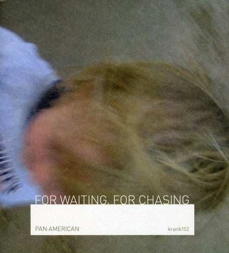 Pan American - For Waiting For Chasing - Music CD