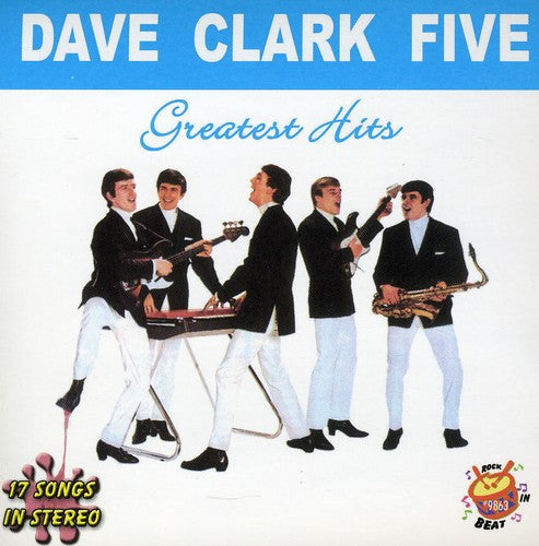 the album cover for The Dave Clark Five - Greatest Hits Dave Clark Five