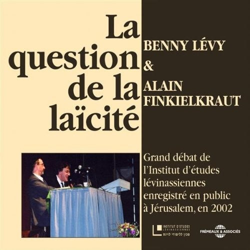 Levy / Finkielkraut - La Question De La Laicite - Music CD
