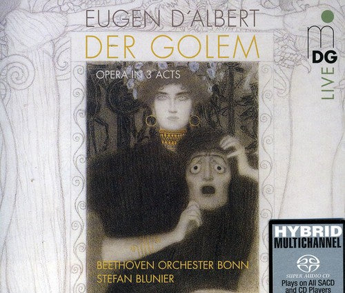 D'albert / Beethoven Orchestra Bonn / Blunier - Der Golem: Music Drama In Three Acts - Super Audio CD