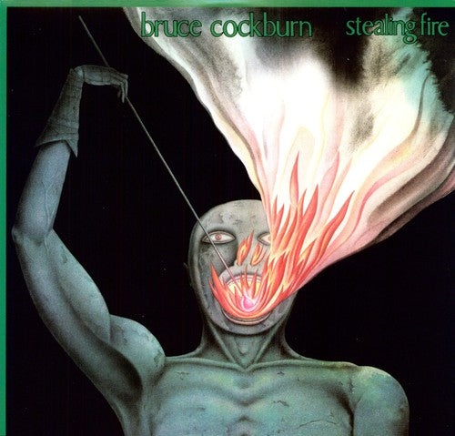 Cockburn,bruce - Stealing Fire - Vinyl Record