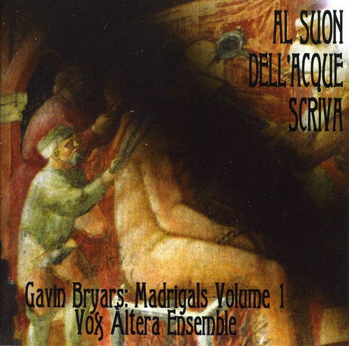 Bryars / Altera / Pascucci - Al Suon Dell'acque Scriva - Music CD