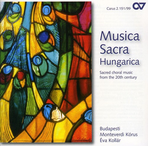 Bartok / Kodaly / Bardos / Mvcb / Kollar - Sacred Choral Music From The 20th Century - Music CD