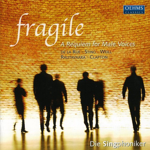 De La Rue / Sting / Clapton / Weill / Singphoniker - Fragile - Music CD