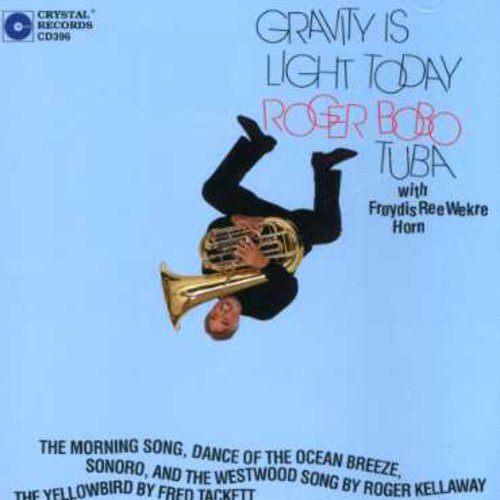 Bobo,roger - Gravity Is Light Today - Music CD