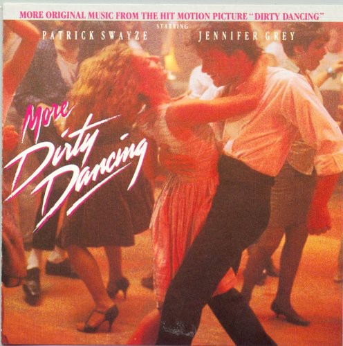 More Dirty Dancing / O.s.t. - More Dirty Dancing / O.s.t. - Music CD