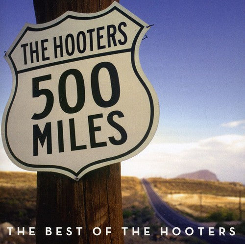 Hooters - 500 Miles: Best Of - Music CD