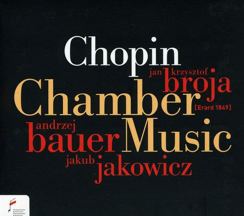 Chopin / Broja / Bauer / Jakowicz - Chamber Music - Music CD