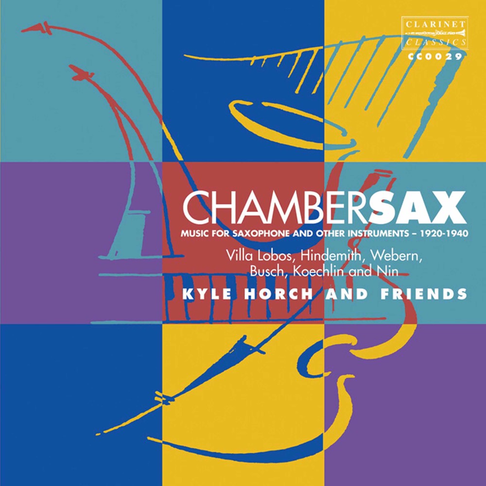 the album cover for Busch / Koechlin / Webern / Horch - Chambersax