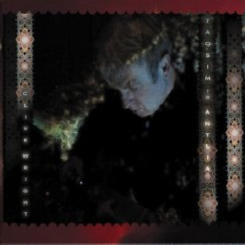 Wright,clive - Taqsim To Antlia - Music CD