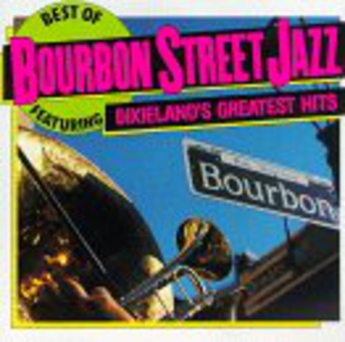 the album cover for Bourbon Street Jazz - Best of Bourbon St.Jazz / Various