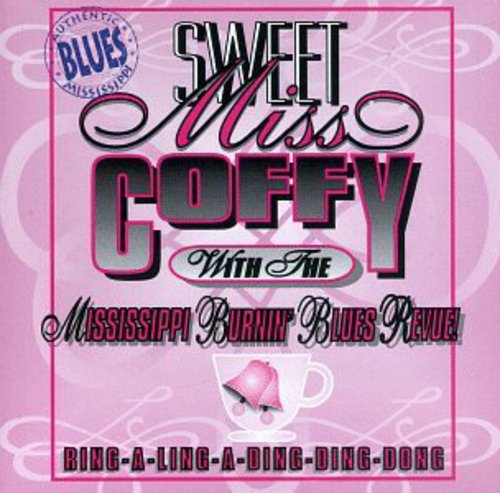 the album cover for Mississippi Burnin' Blues Revue - Ring-A-Ling-A-Ding-Ding-Dong