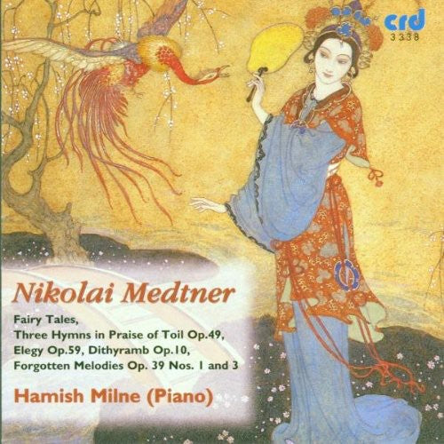 Medtner / Milne - Fairy Tales Op 9 14 26 35 / 3 Hymns Praise Of Toil - Music CD