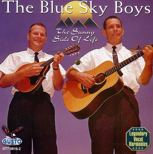 Blue Sky Boys - Sunny Side Of Life - Music CD