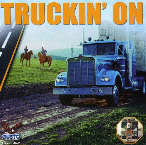 Truckin' On / Various - Truckin' On / Various - Music CD