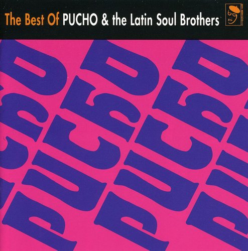 Pucho & Latin Soul Brothers - Best Of Pucho & Latin Soul Bros - Music CD
