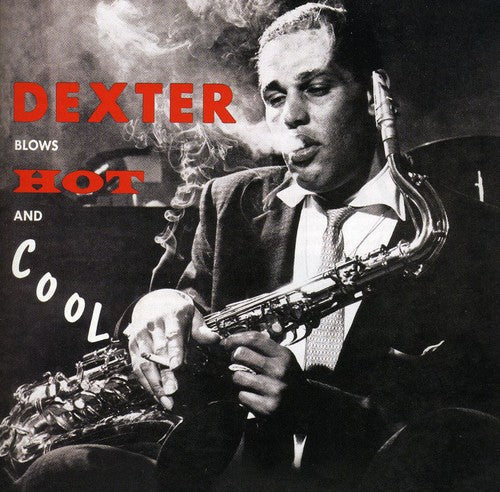 the album cover for Dexter Gordon - Blows Hot & Cool [Import]