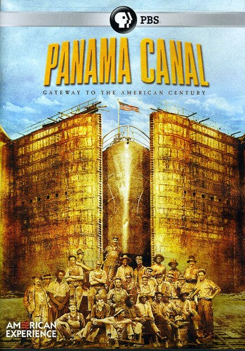 American Experience: Panama Canal - American Experience: Panama Canal - DVD