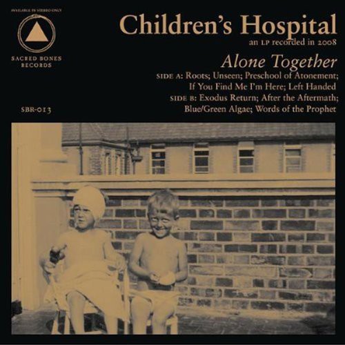 Childrens Hospital - Alone Together - Vinyl Record