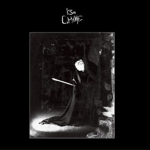 13th Chime - The Singles: 1981-1983 [LP] Vinyl Record