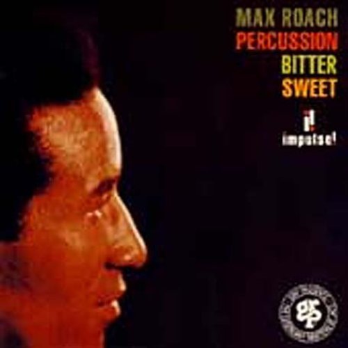 the album cover for Clifford Brown & Max Roach - Percussion Bitter Sweet