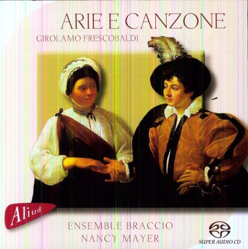 Frescobaldi / Ensemble Braccio - Arie Et Canzone - Music CD