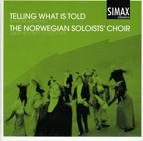 Barfoed / Berge / Sorensen / Nwsc / Pedersen - Telling What Is Told: Shakespeare Songs - Music CD