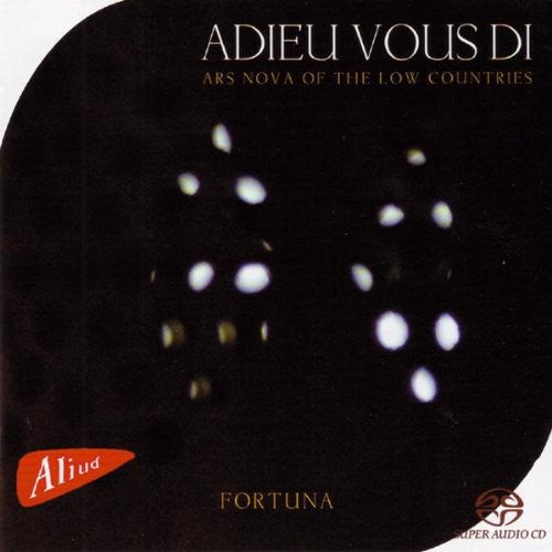 Adieu Vous Di / Ensemble Fortuna - Ars Nova Of The Low Countries - Music CD