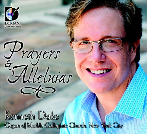 Dake,kenneth / Bach / Robinson / Parker / White - Prayers & Alleluias - Music CD