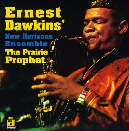 Dawkins,ernest - Prairie Prophet - Music CD