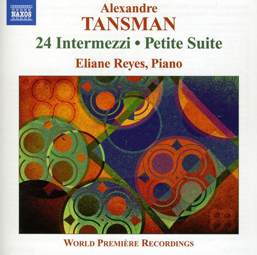Tansman / Reyes - 24 Intermezzi / Petite Suite - Music CD