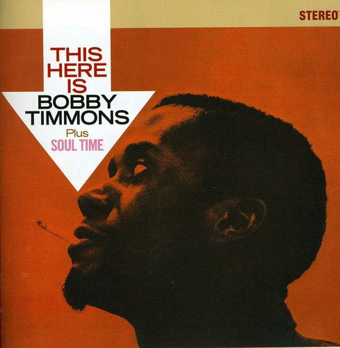 Timmons,bobby - This Here Is Bobby Timmons / Soul Time - Music CD