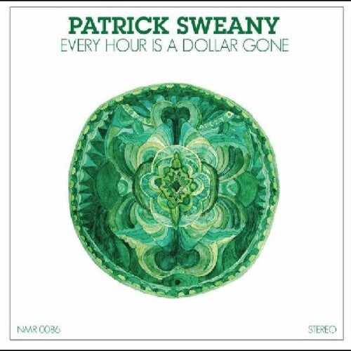 Sweany,patrick - Every Hour Is Dollar Gone - Vinyl Record