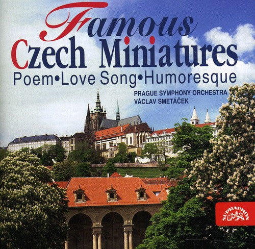 Fibich / Dvorak / Janacek / Prague So, Smetacek - Famous Czech Miniatures: Fibich, Dvorak, Janacek - Music CD