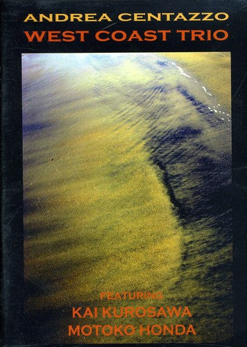 Centazzo,andrea / Kurosawa,kai / Honda,masato - West Coast Trio - Music CD