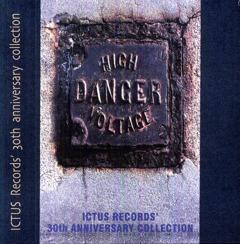 High Danger Voltage: Ictus 30th Anniversary / Var - High Danger Voltage: Ictus 30th Anniversary / Var - Music CD
